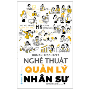 Sách Human Resources - Nghệ Thuật Quản Lý Nhân Sự PDF
