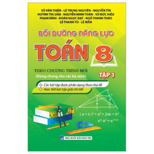 Sách Bồi Dưỡng Năng Lực Toán 8 - Tập 1 PDF