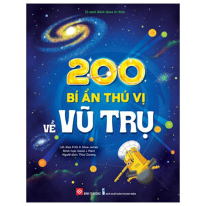 Sách 200 Bí Ẩn Thú Vị Về Vũ Trụ PDF
