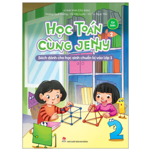 Sách Học Toán Cùng Jenny - Sách Dành Cho Học Sinh Chuẩn Bị Vào Lớp 1 - Bộ Cơ Bản - Tập 2 PDF