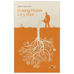 Sách Trưởng Thành Có Ý Thức - Tặng Kèm Bookmark Hai Mặt PDF