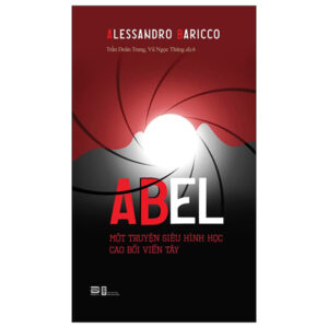 Sách Abel - Một Truyện Siêu Hình Học Cao Bồi Viễn Tây PDF
