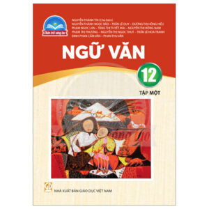 Sách Ngữ Văn 12 - Tập 1 PDF