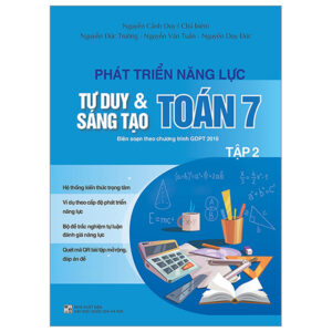 Sách Phát Triển Năng Lực Tư Duy Và Sáng Tạo Toán 7 - Tập 2 PDF