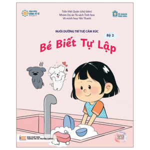 Sách Nuôi Dưỡng Trí Tuệ Cảm Xúc - Bộ 2 - Bé Biết Tự Lập PDF