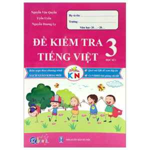Sách Đề Kiểm Tra Tiếng Việt 3 - Học Kì 1 PDF