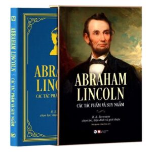Sách Abraham Lincoln - Các Tác Phẩm Và Suy Ngẫm PDF