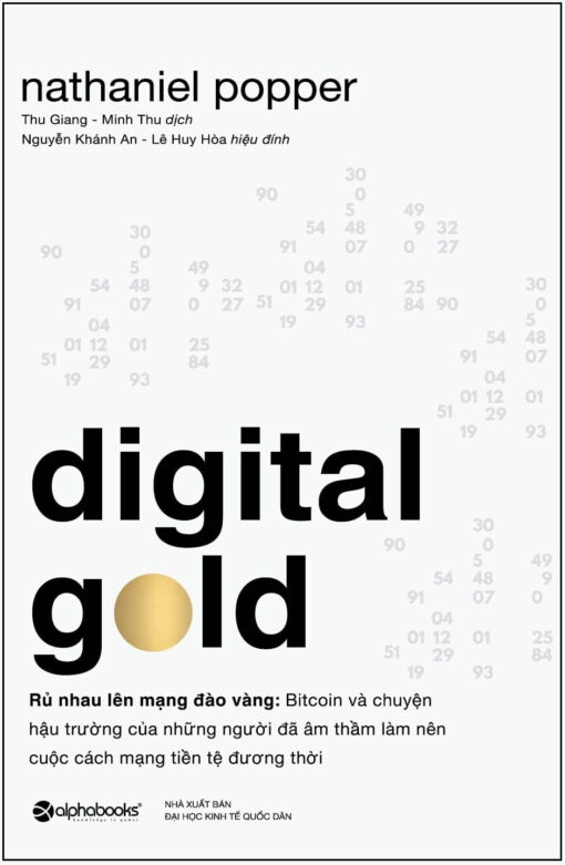 Sách Digital Gold - Rủ Nhau Lên Mạng Đào Vàng PDF