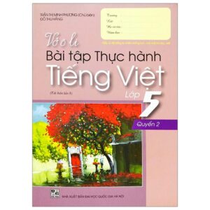 Sách Vở Ô Li Bài Tập Thực Hành Tiếng Việt Lớp 5 - Quyển 2 PDF