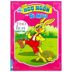 Sách Em Đọc Ngụ Ngôn Và Tô Màu: Thỏ Và Rùa Chạy Thi PDF