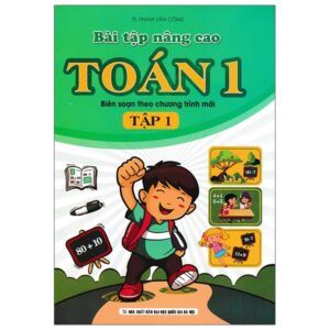 Sách Bài Tập Nâng Cao Toán 1 - Tập 1 PDF