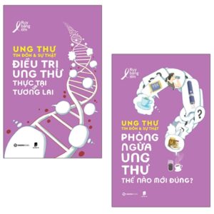 Sách Bộ Sách Ung Thư - Tin Đồn Và Sự Thật PDF