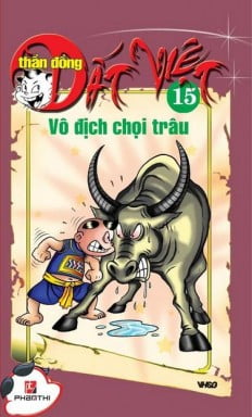 Sách Thần Đồng Đất Việt - Tập 15 - Vô Địch Chọi Trâu PDF