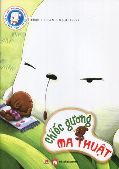 Sách Truyện Tranh Giáo Dục Thỏ Con Ơi - Chiếc Gương Ma Thuật PDF