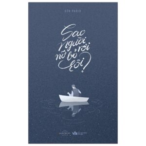 Sách Sao Người Nỡ Bỏ Rơi Tôi? PDF